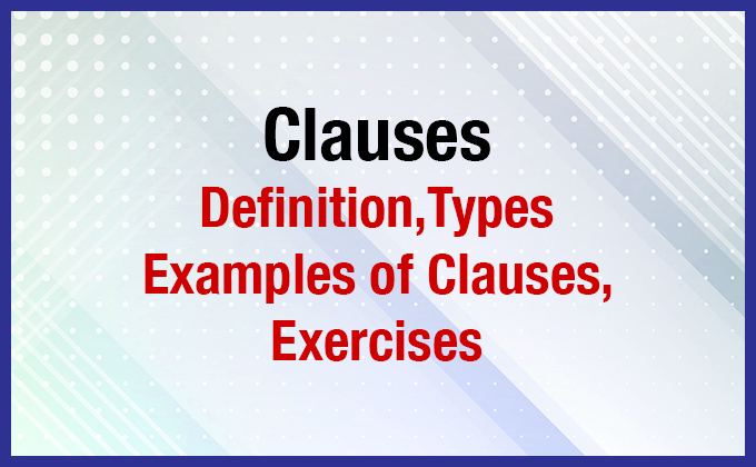 Clauses in english grammar class 10
